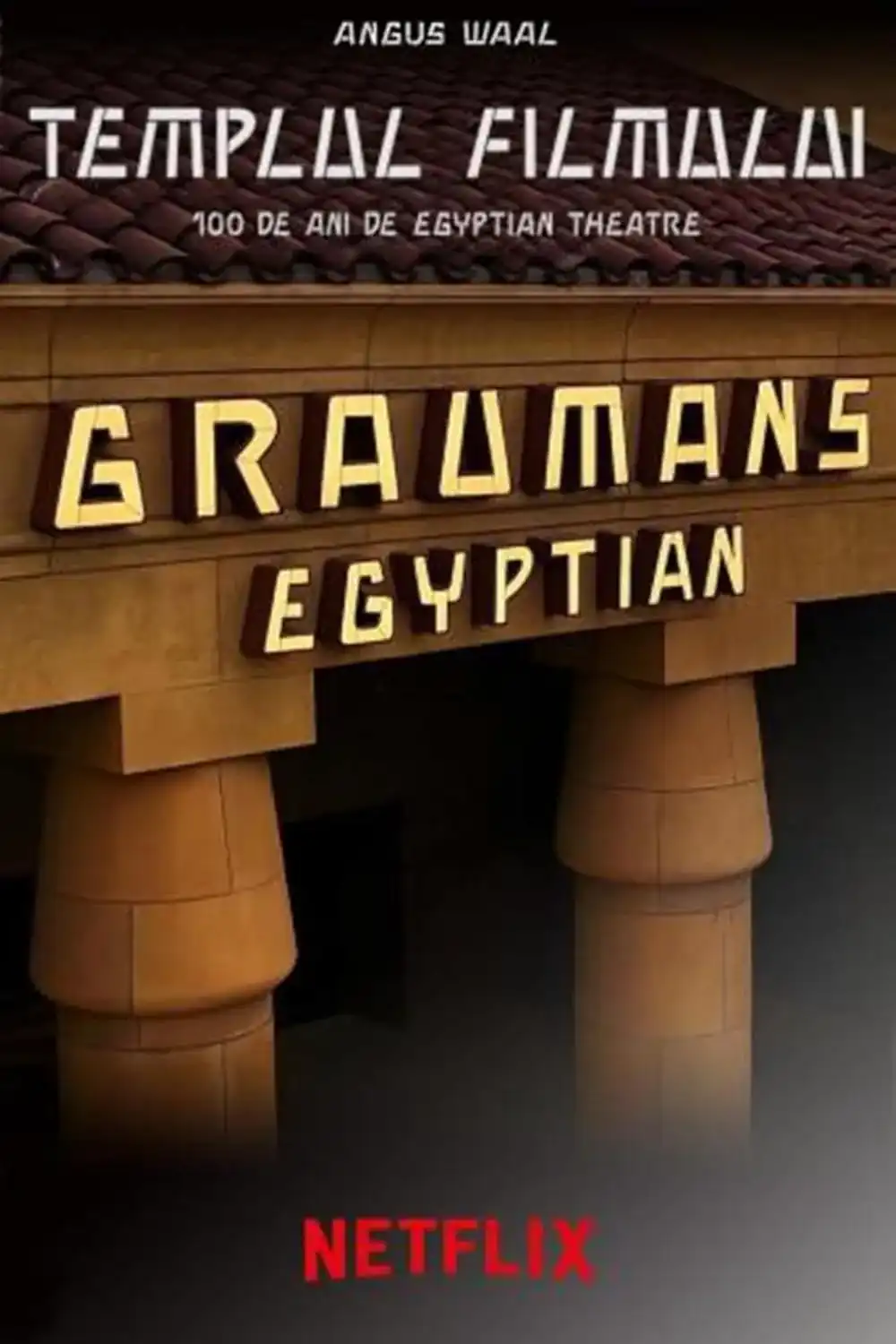Ngôi đền phim ảnh: Kỷ niệm 100 năm Egyptian Theatre
