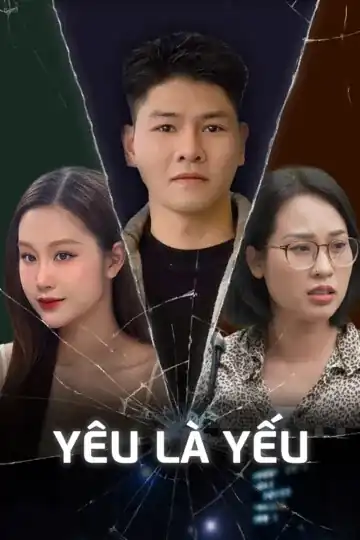 Yêu Là Yếu